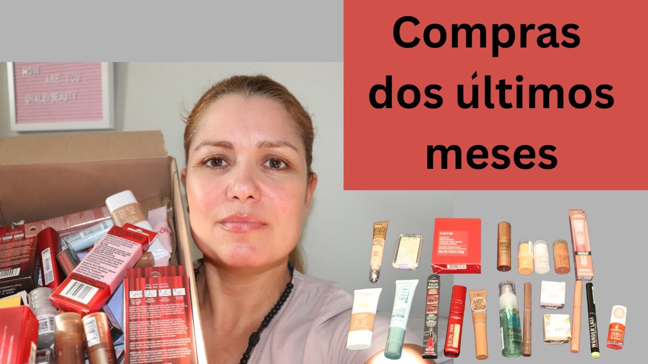 Compras dos ultimos meses maquilhagem (2025)
