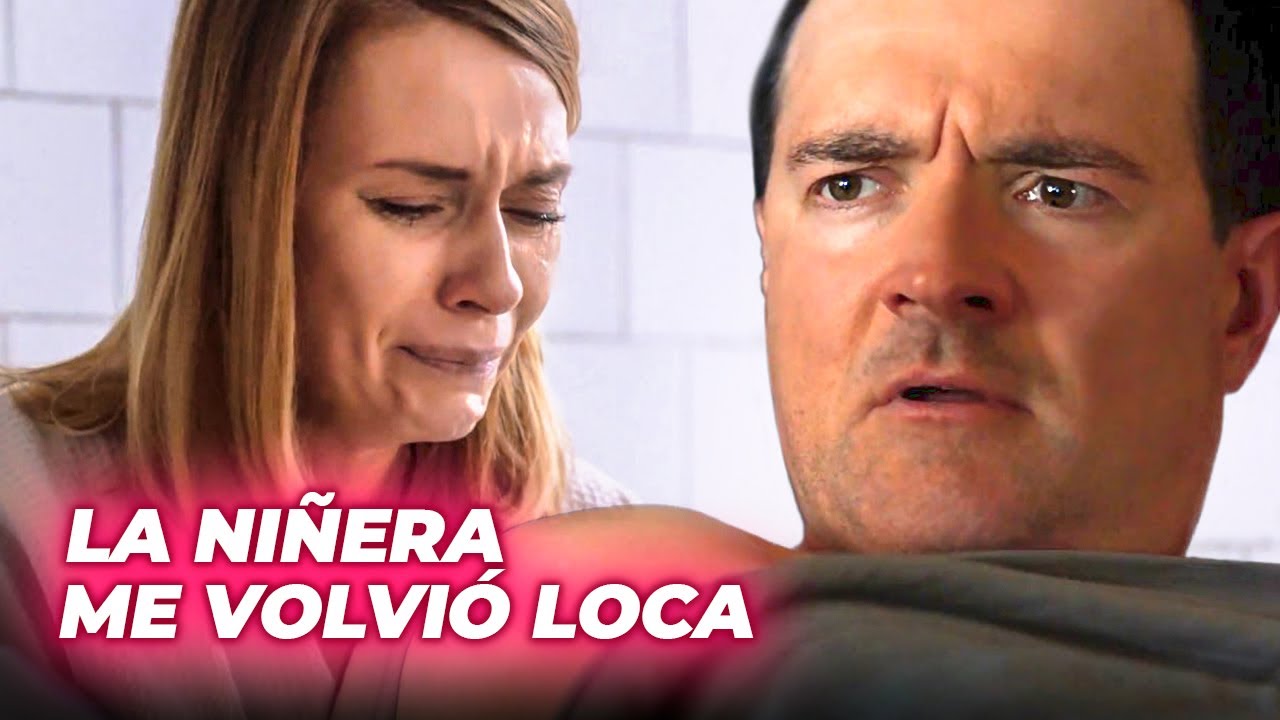 LA NIÑERA ME VOLVIÓ LOCA | AL BORDE | Drama Series Emocionantes