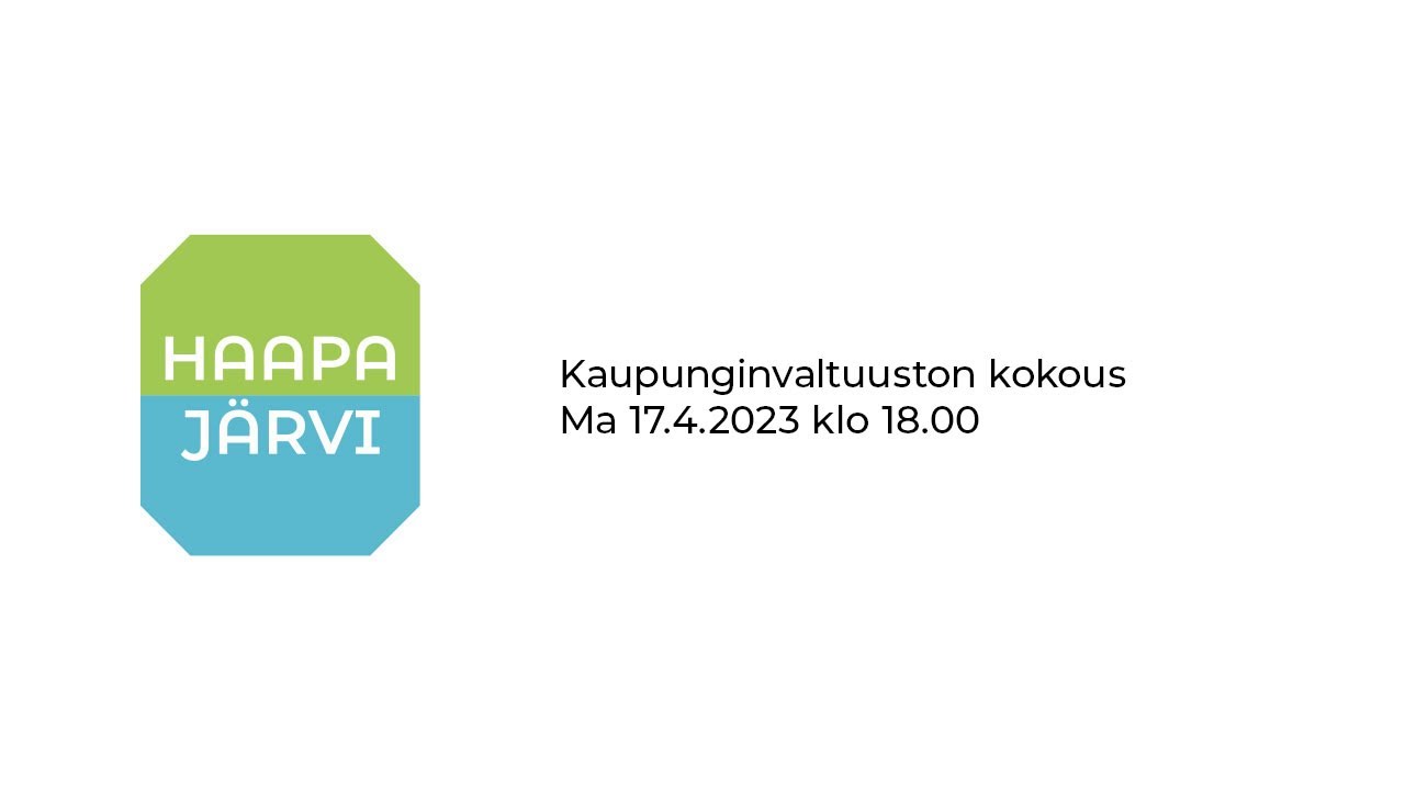 17.4.2023 Haapajärven kaupunginvaltuuston kokous