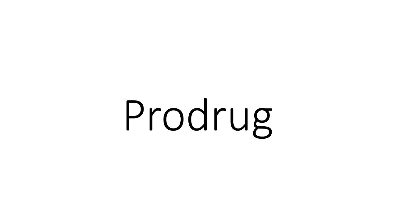 Prodrug - Pharmacology