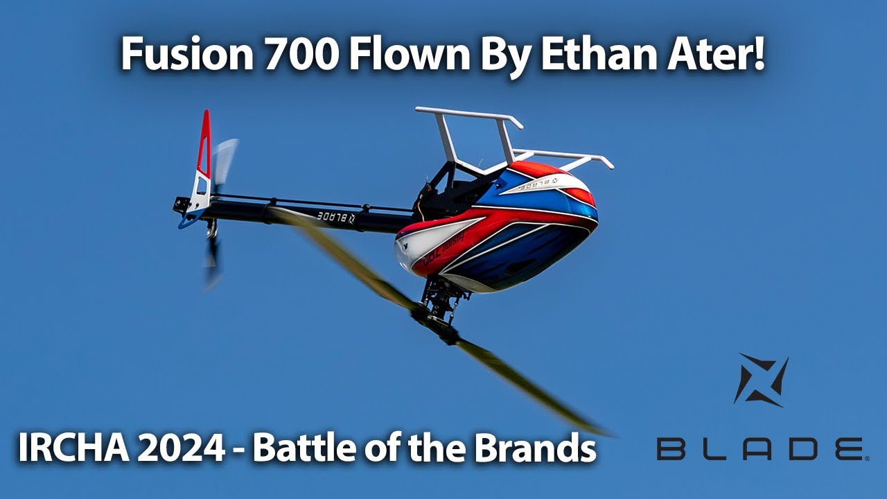 IRCHA 2024 Battle of the Brands - Ethan Ater Flying the Blade Fusion 700!