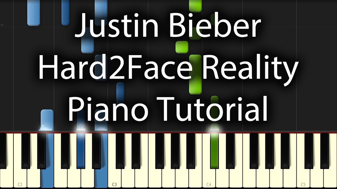 Justin Bieber - Hard2Face Reality Tutorial (How To Play On Piano) feat. Poo Bear
