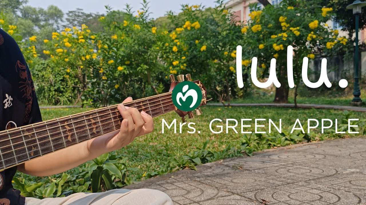 Mrs. GREEN APPLE |『lulu.』|【Frieren: Beyond Journey’s End S2】OP | Fingerstyle Guitar (TV size)