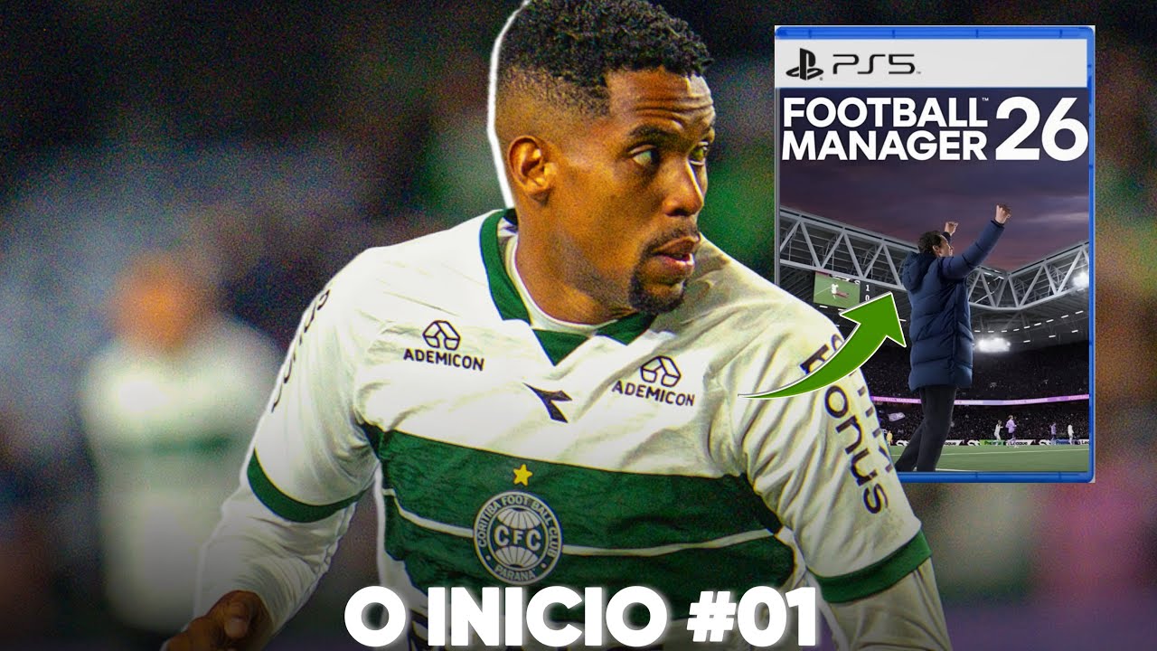 Reconstruindo o Coritiba no Football Manager 26 EP 01