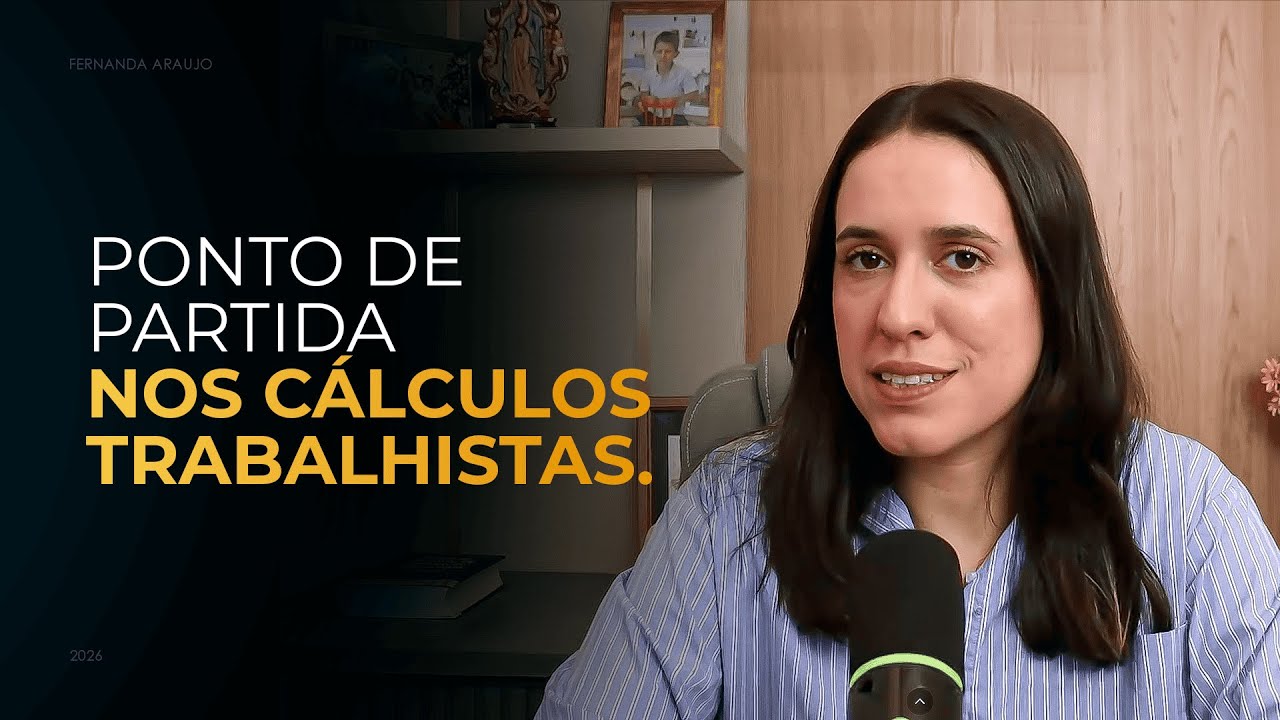 Ponto de partida nos cálculos trabalhistas.