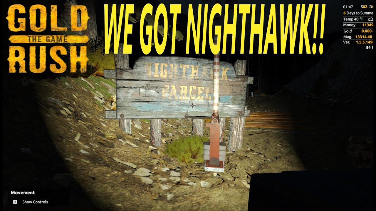 NIGHTHAWK!!!!  - Gold Rush The Game