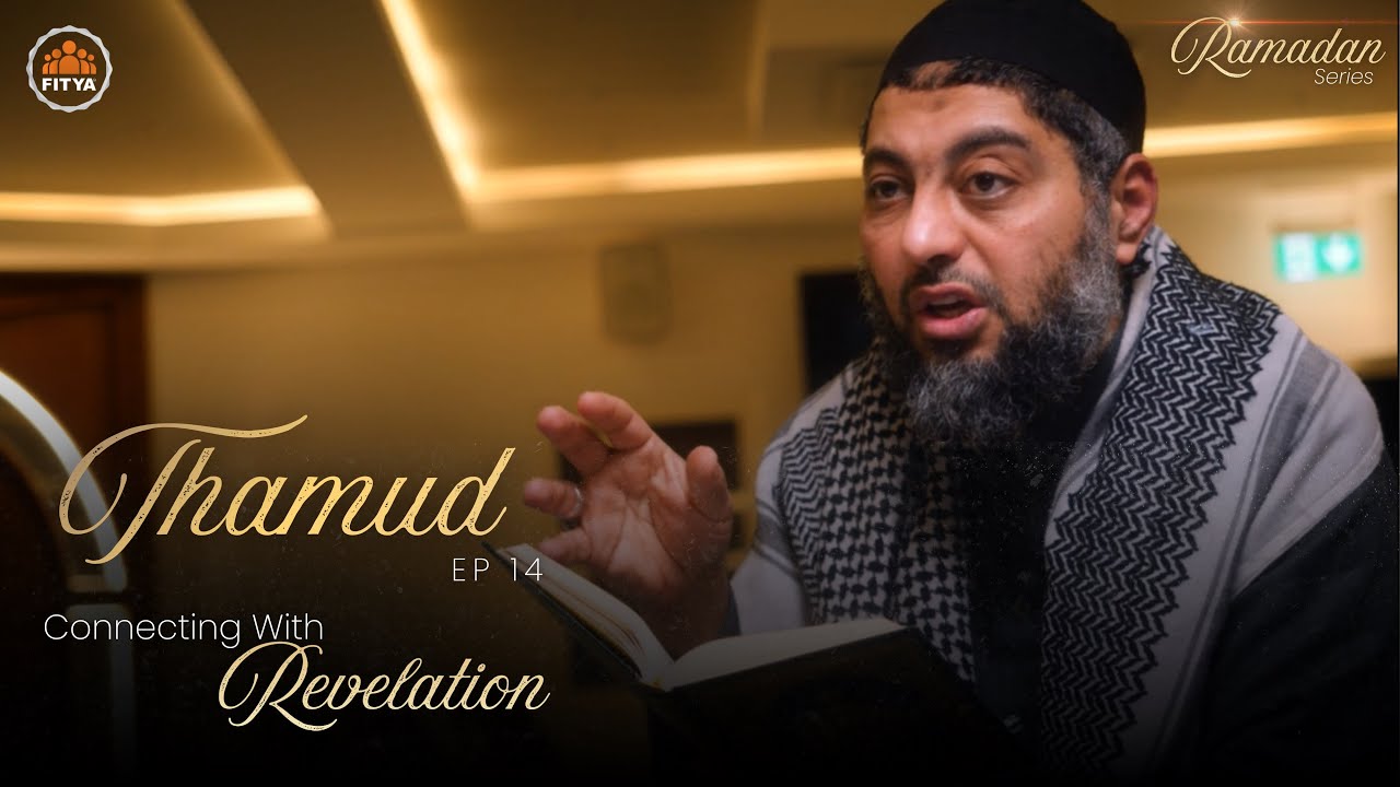 They Lived INSIDE Mountains (Thamud) | Connecting With Revelation Ep.14 