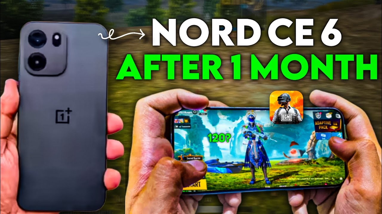 OnePlus Nord CE 6 After 1 Month: Where is 120 FPS?