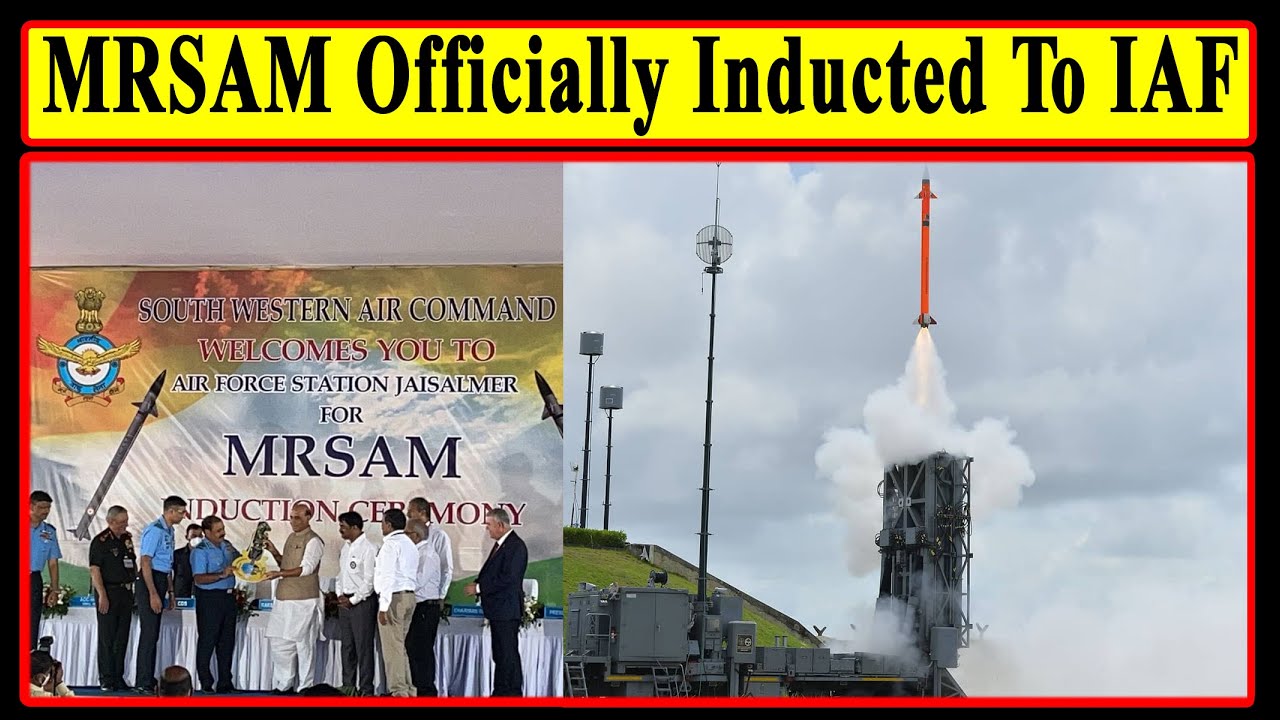 MRSAM Officially Inducted to IAF | IAF Inducted MRSAM