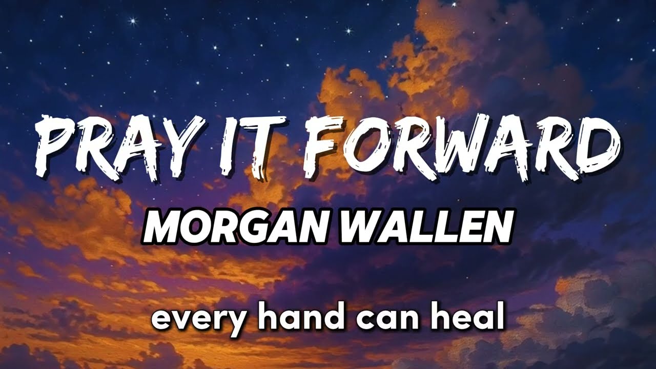 Morgan Wallen - Pray It Forward (NEW SONG 2025) - Cover Remix