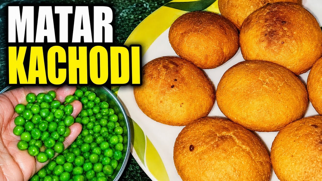मटर कचौड़ी बनाने की आसान विधि | घर पर कुरकुरी कचौड़ी