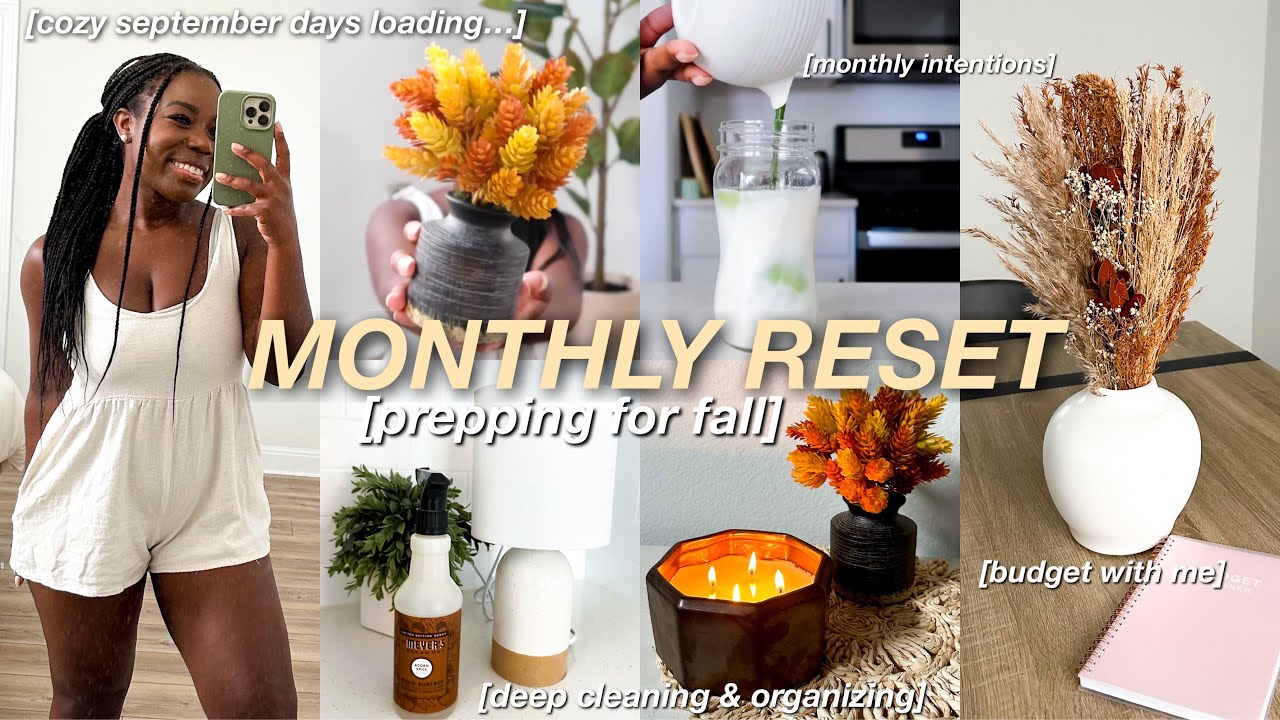 monthly reset routine | fall prep, september goals, budgeting, deep cleaning & cozy recipes