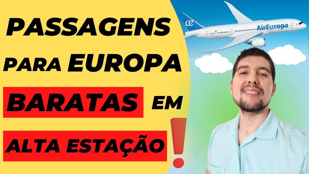 APRENDA A EMITIR PASSAGENS BARATAS PARA EUROPA EM ALTA TEMPORADA UTILIZANDO MILHAS SUMA!