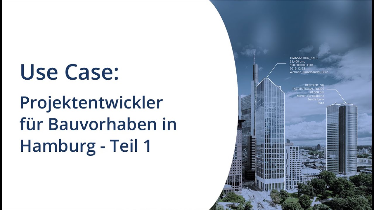 IZ Research Use Case Projektentwickler Hamburg - Teil1 | Analysetool für die Immobilienwirtschaft