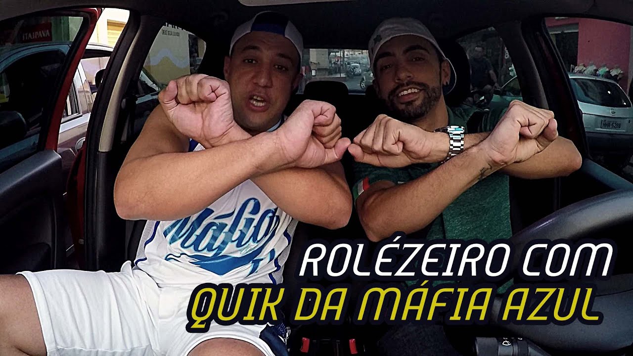 ROLÉZEIRO COM QUIK DA MÁFIA AZUL