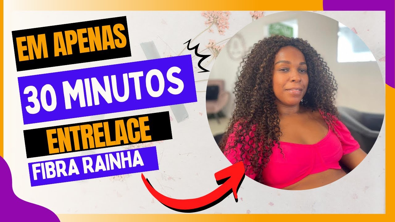 Colocação de Entrelace da Fibra Rainha em 30 minutos - Rainha do Entrelace
