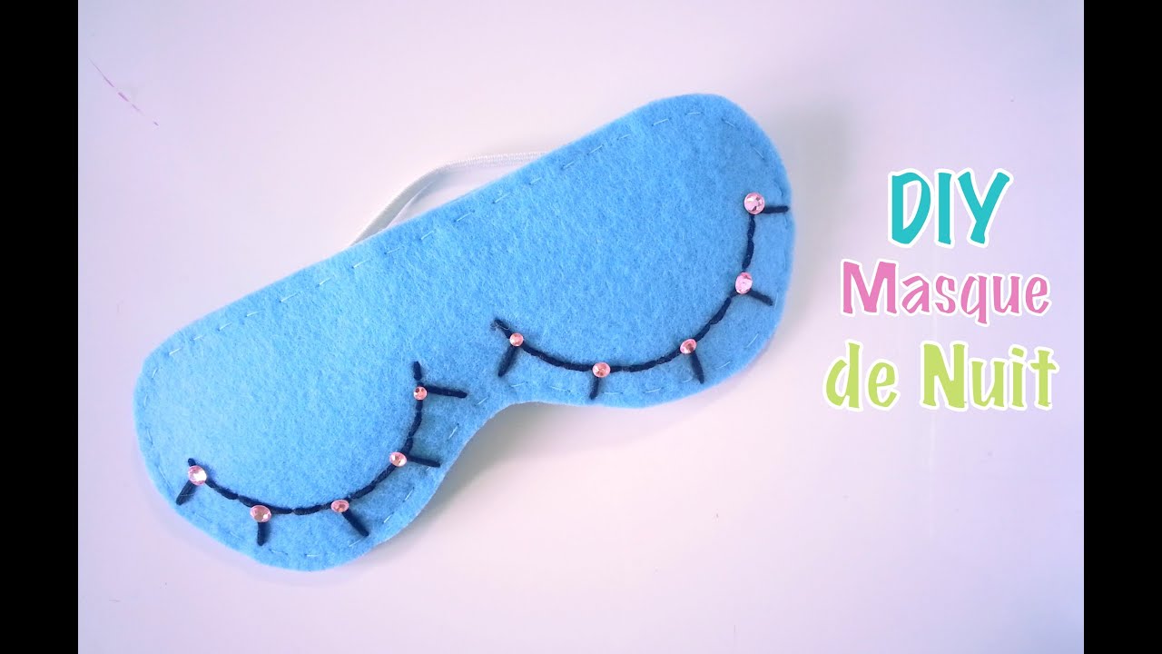 DIY Masque de Nuit avec Feutrine