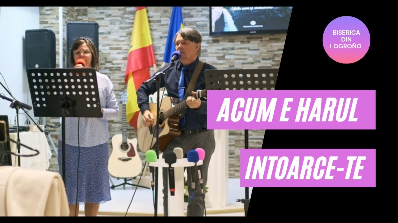 ACUM E HARUL, INTOARCE-TE