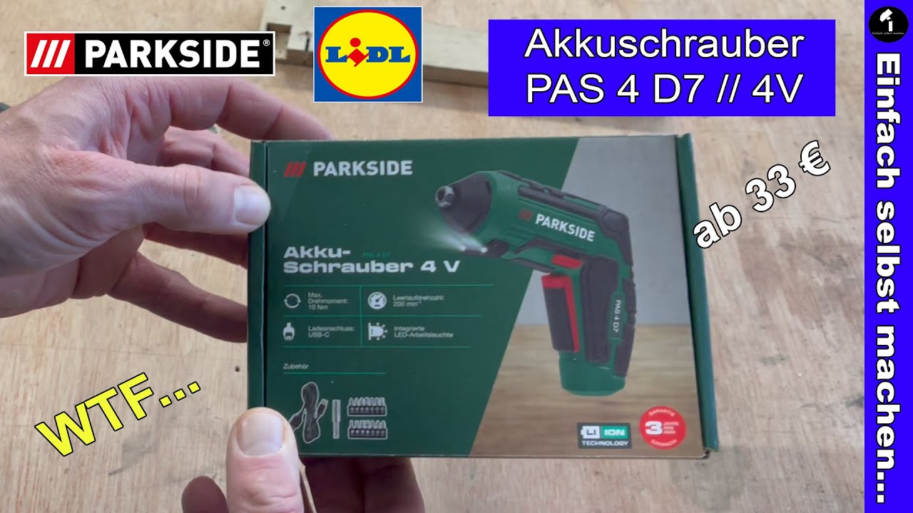 PARKSIDE Akku Schrauber &raquo;PAS 4 D7 WTF ?!