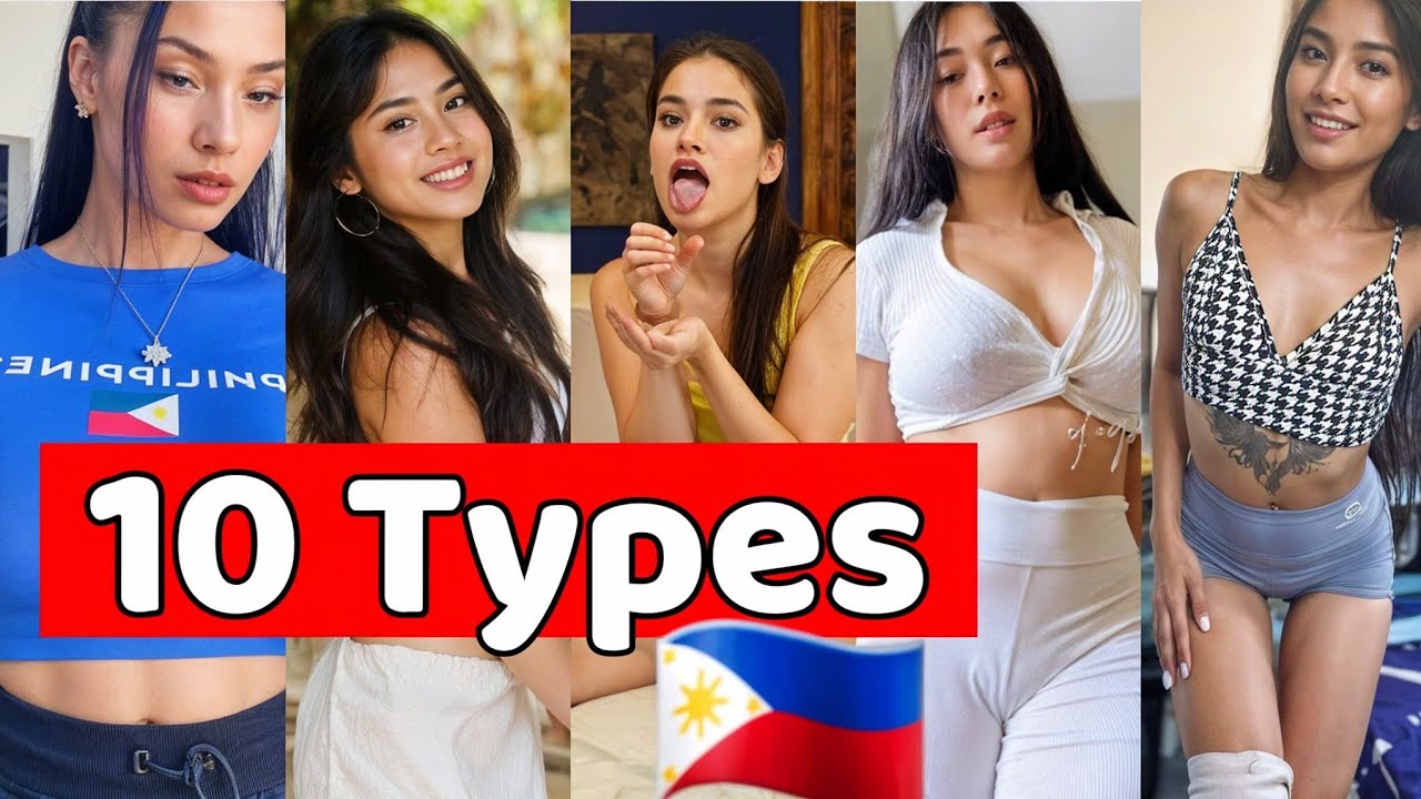 10 types of Filipina women men should avoid in the Philippines
