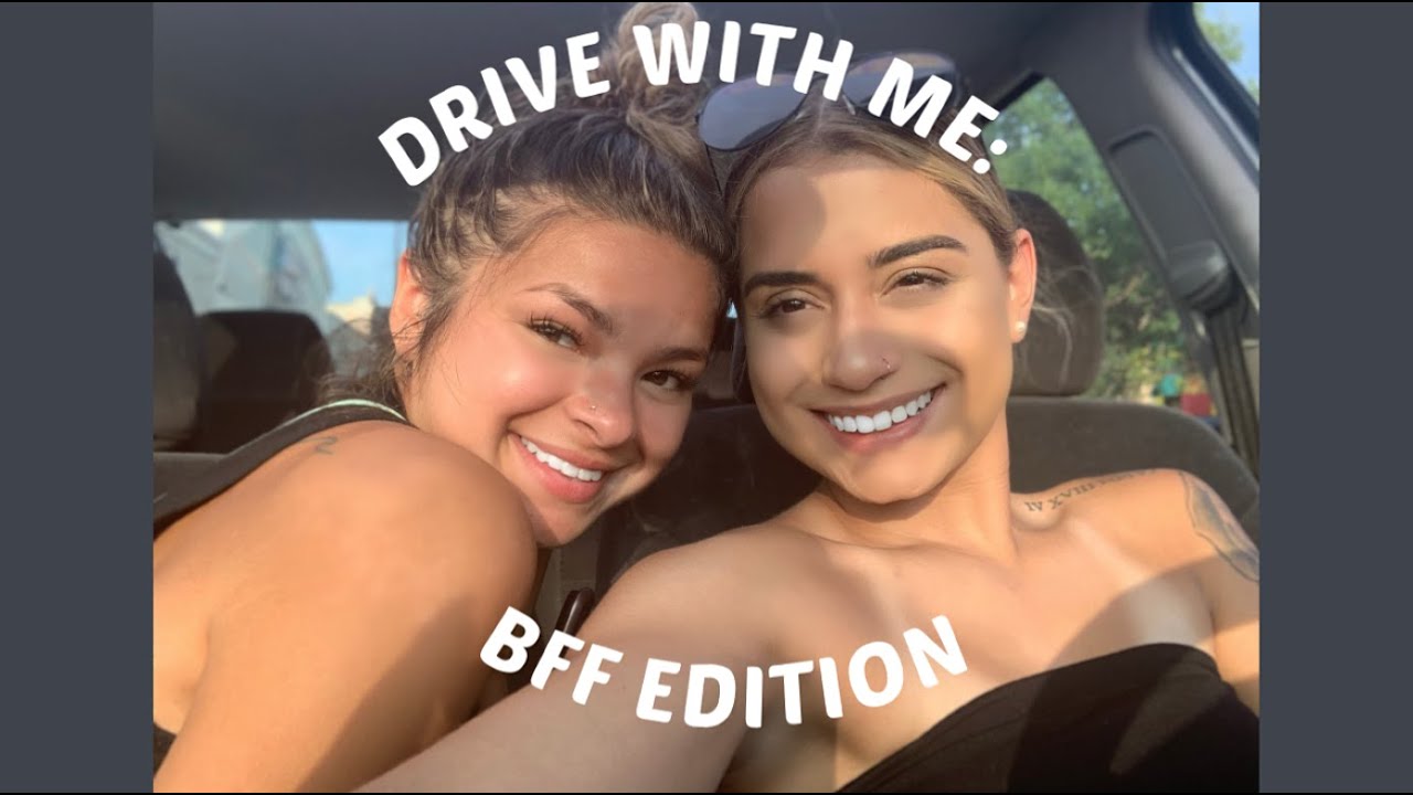 DRIVE WITH ME: BFF EDITION (THROWBACK PLAYLIST)