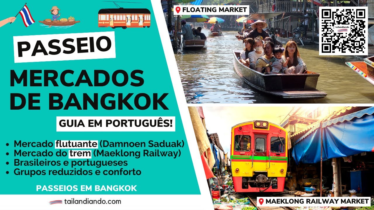 Passeio MERCADOS DE BANGKOK em PORTUGU&Ecirc;S - Mercado FLUTUANTE e Mercado do TREM | Tailandiando