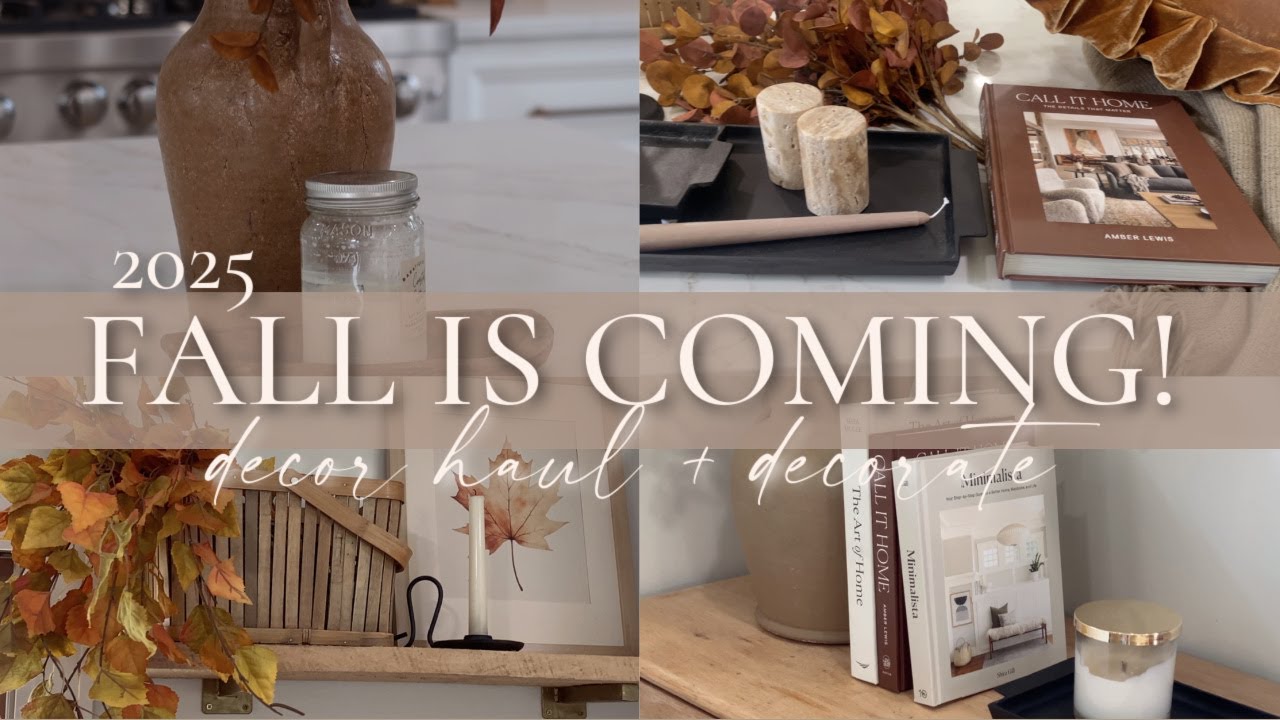 2025 FALL DECOR HAUL + DECORATE WITH ME | Early Fall Decorating Ideas