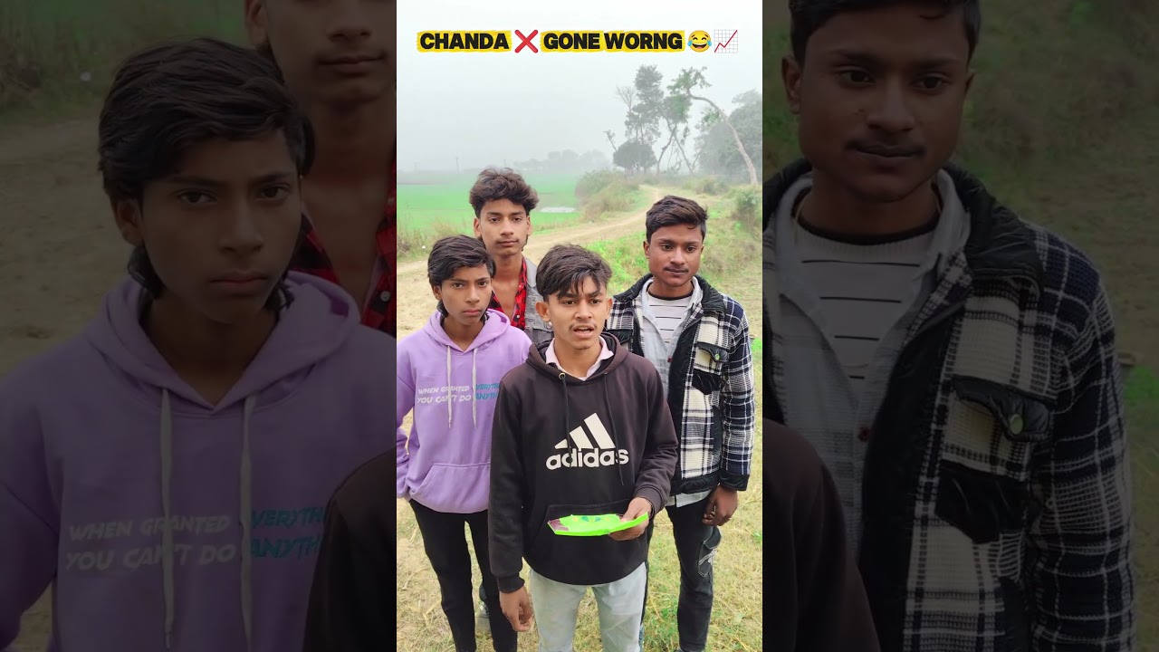 CHANDA ❌ GONE 💫WORNG 😂📈