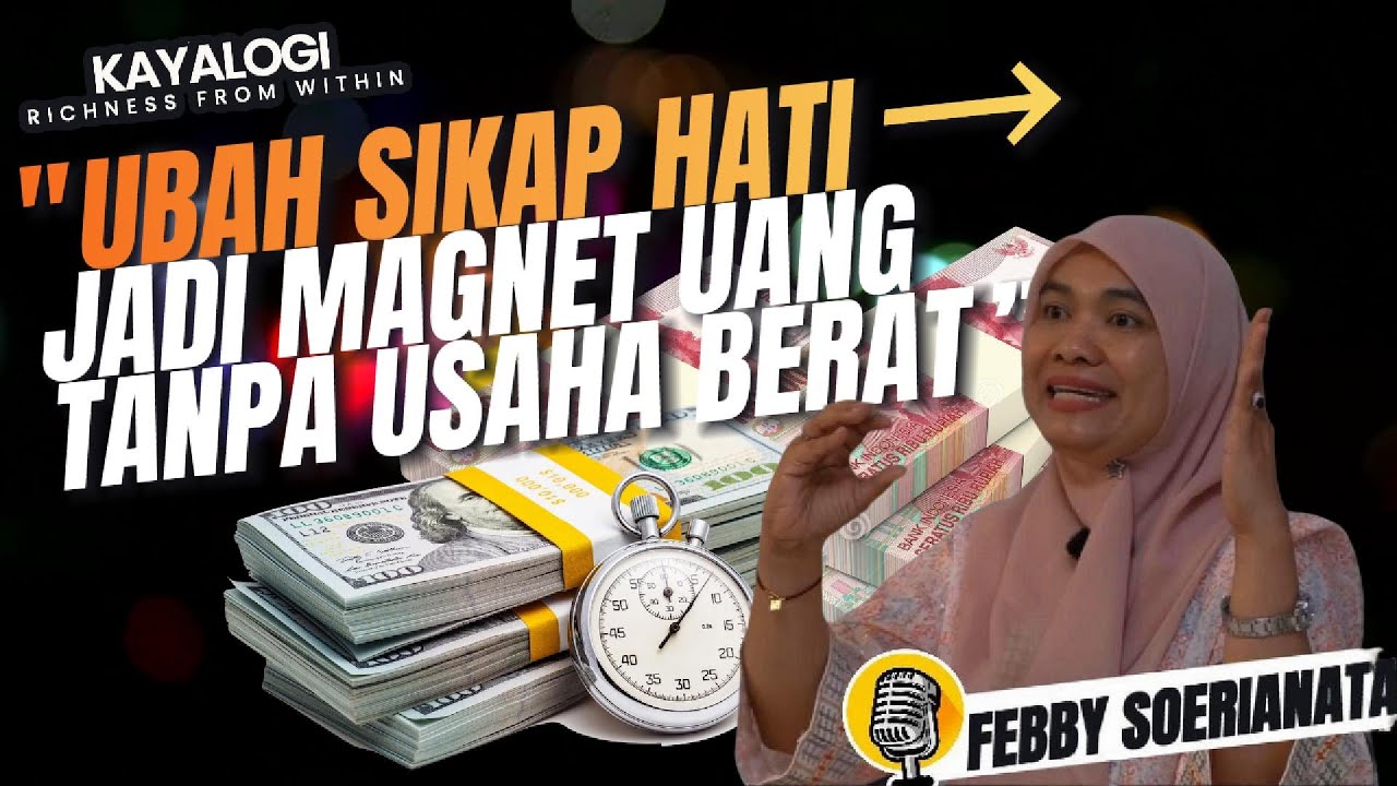 Sikap Hati yang Diam Diam Jadi Magnet Uang Tanpa Batas ‼️Teh Febby Abundance