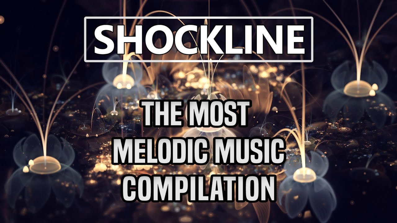 ShockLine | The Most Melodic Music Of [Chillstep/Drum & Bass]