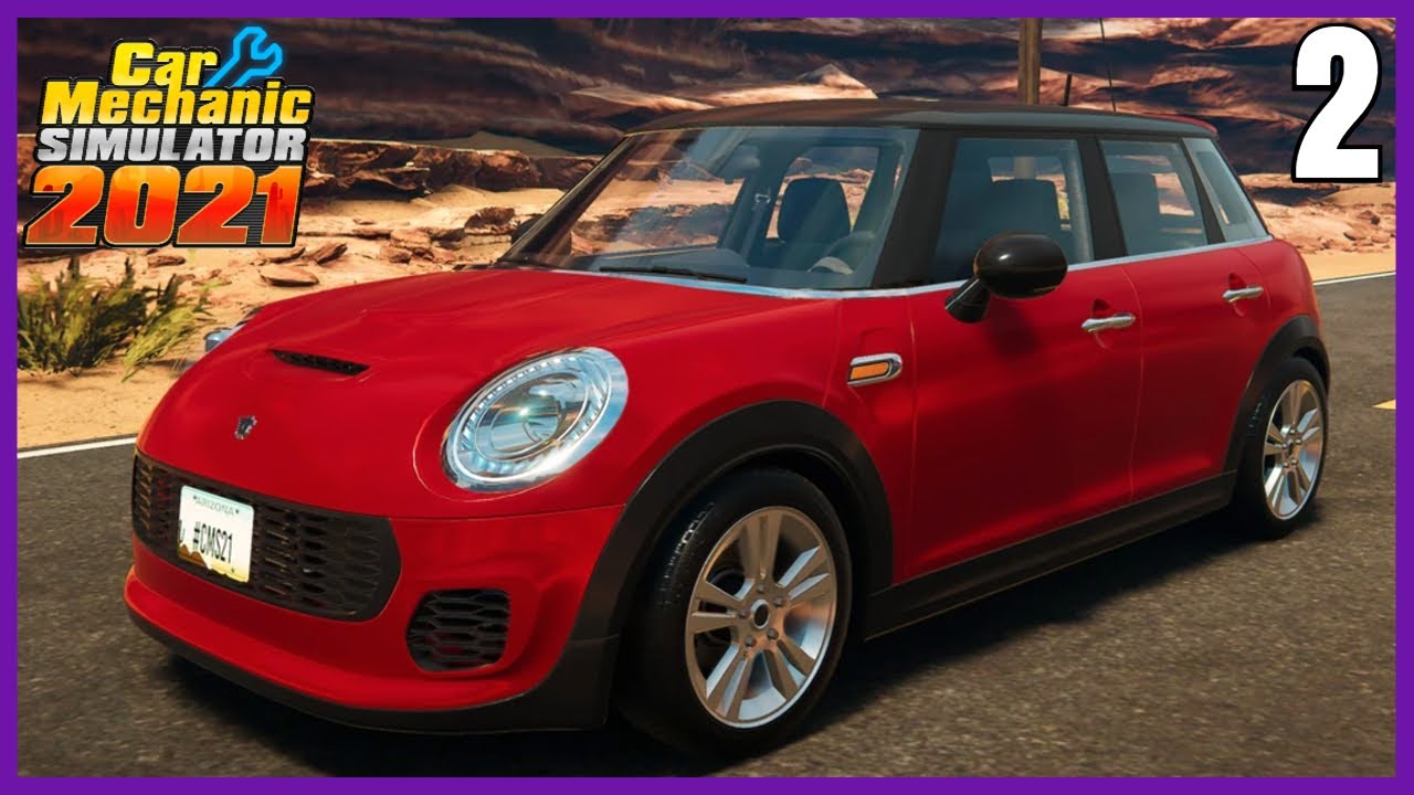 #2 MINI COOPER l CAR MECHANIC SIMULATOR 2021