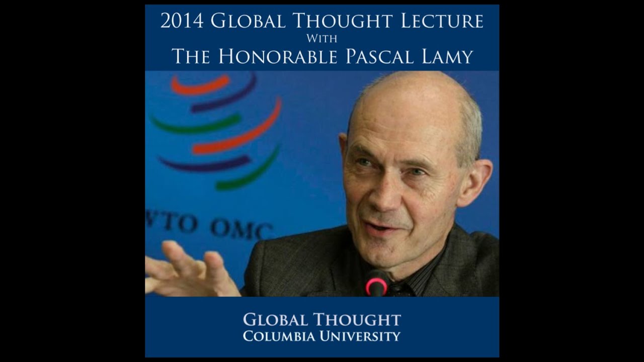 2014 Global Thought Lecture with Pascal Lamy