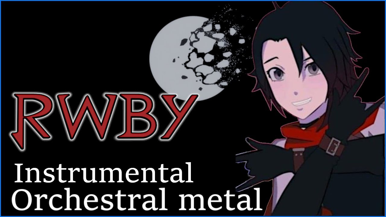 3 Hours of Epic RWBY Orchestral Metal Cover  Instrumentals