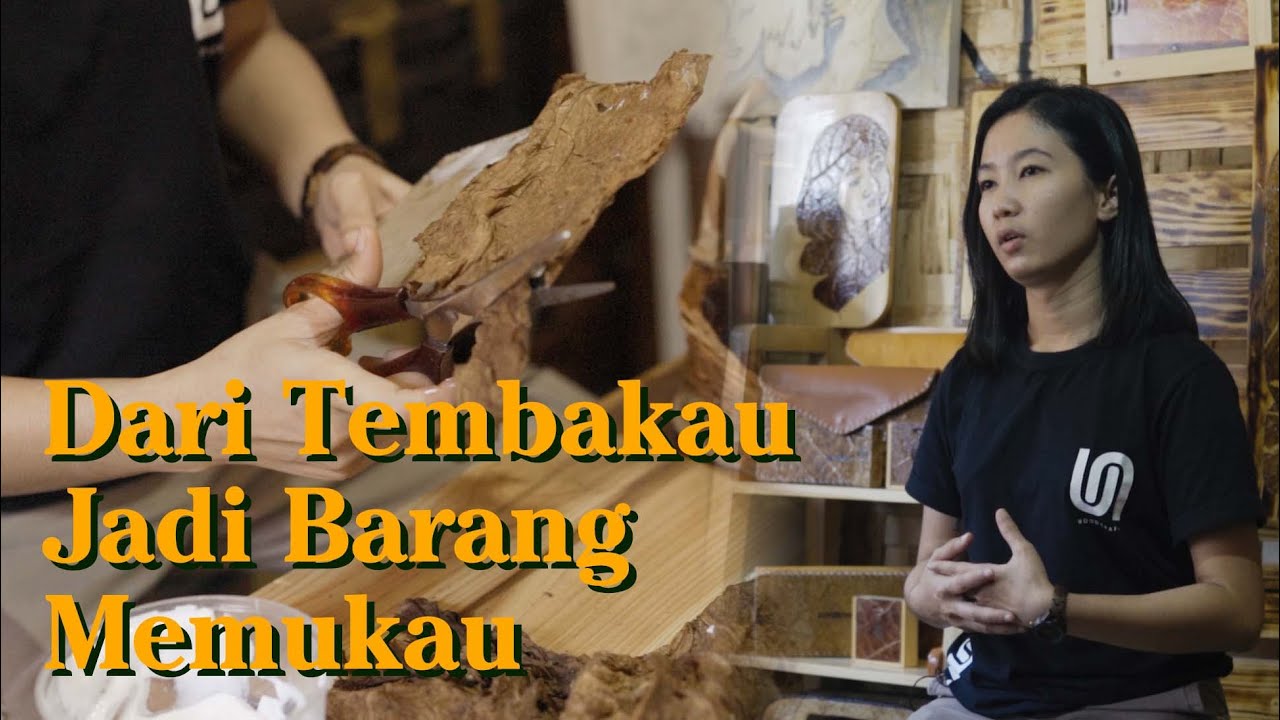 Zona Kreatif #18 Ternyata Tembakau Bisa Jadi Kerajinan