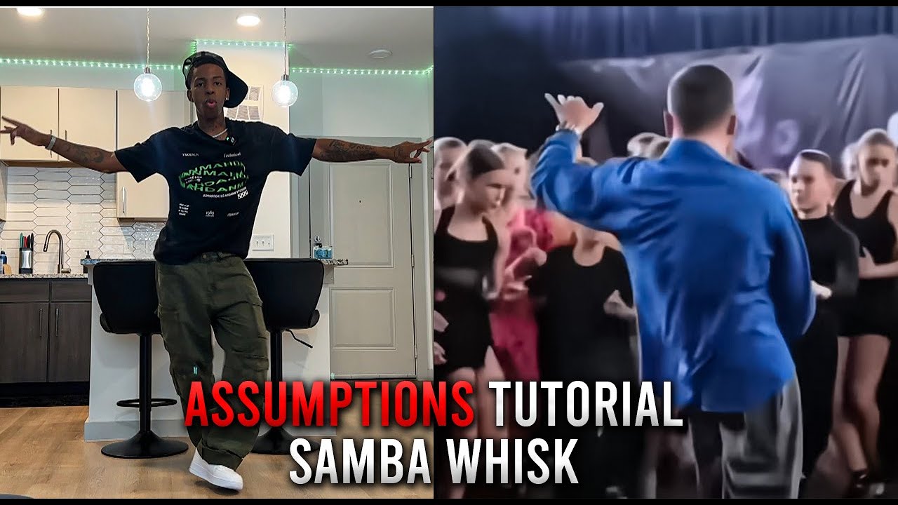 Assumptions Dance Tutorial - Samba Whisk