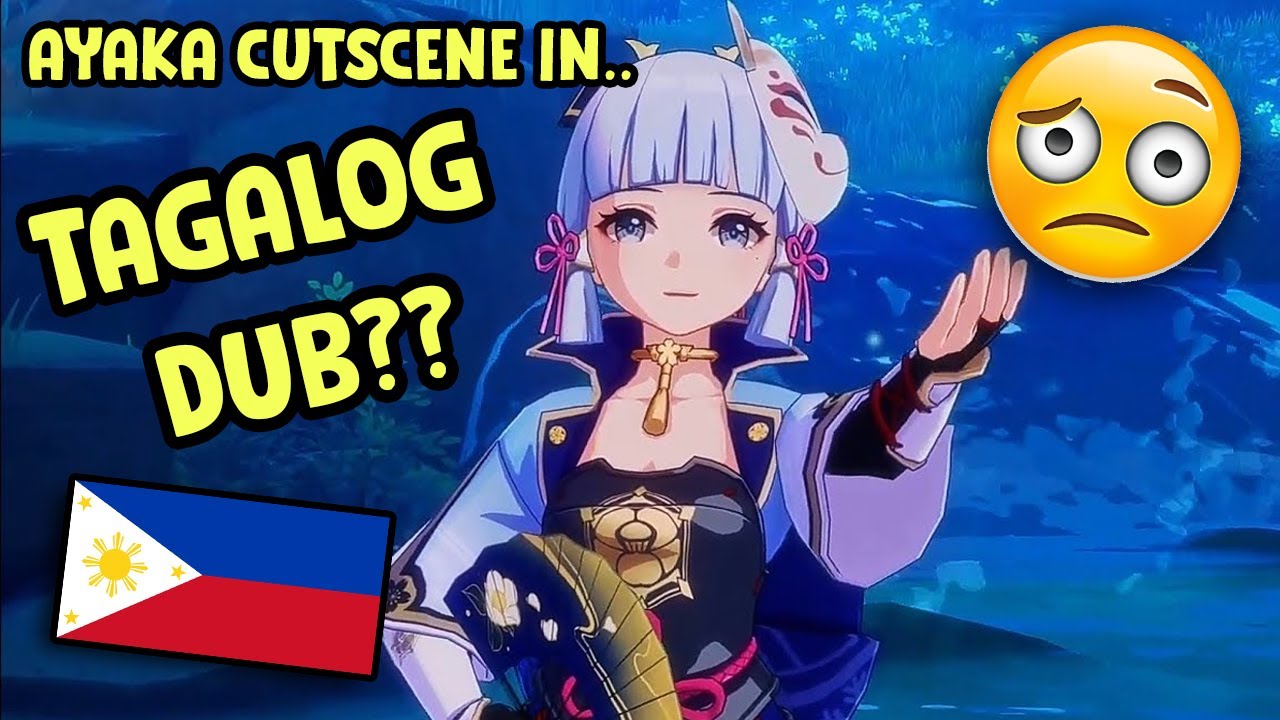 Ayaka Cutscene TAGALOG Dub | Genshin Impact