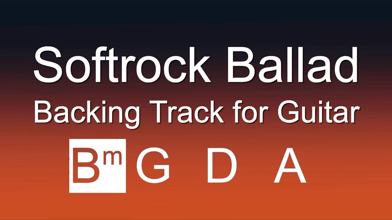 Softrock Ballad, backing track for Guitar in B-minor, 90bpm. Play along and enjoy!
