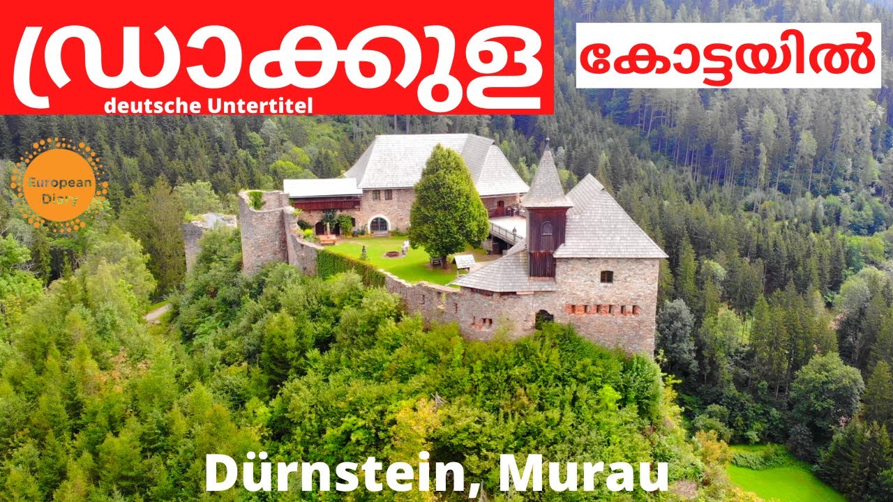 DRACULA CASTLE ? IN FOREST VILLAGE DÜRNSTEIN STEIERMARK AUSTRIA EUROPE MALAYALAM 4K