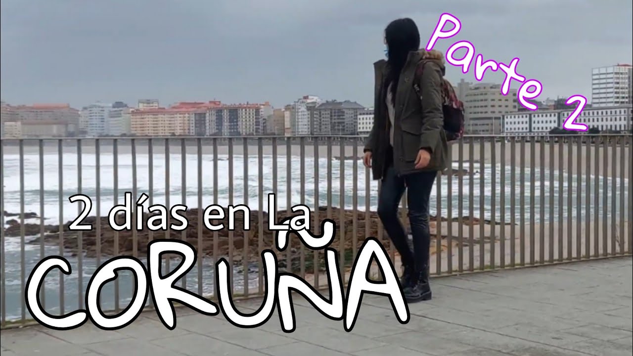 Que hacer en A Coruña en 2 dias? *PARTE 2* Museos, playas, parques!
