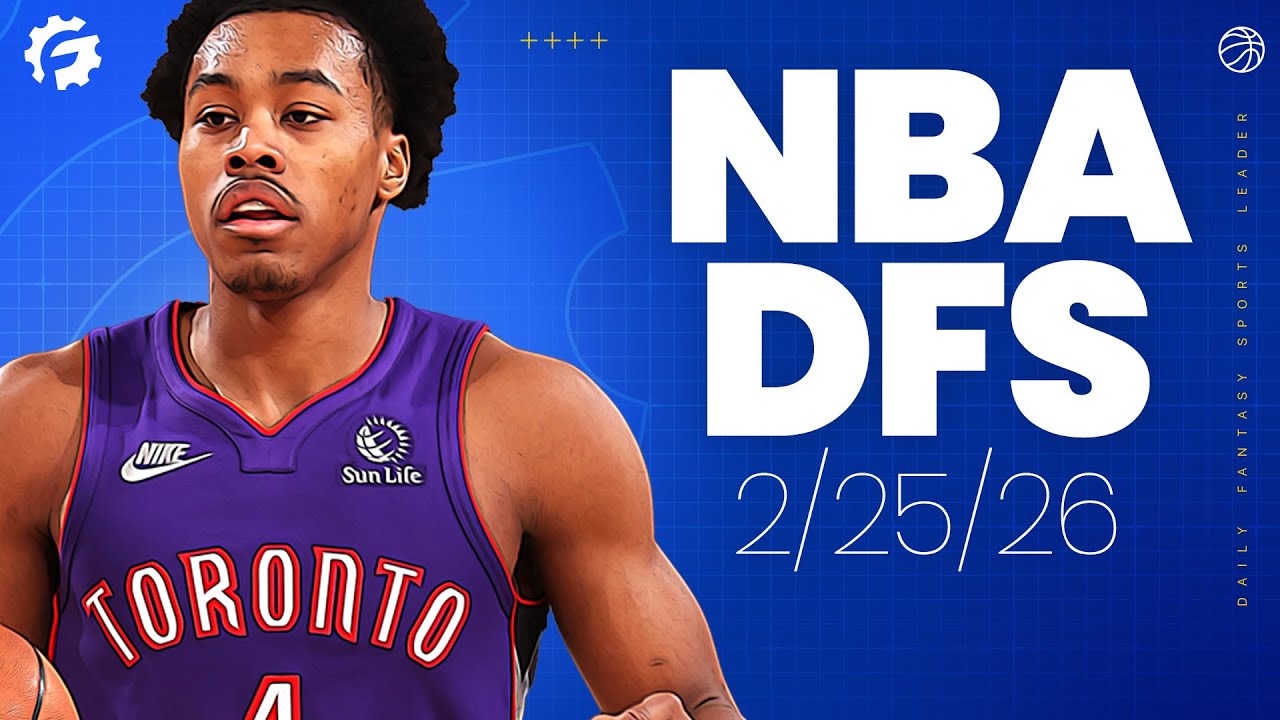 NBA DFS Picks & Strategy for #DraftKings & #FanDuel (2/25/26)