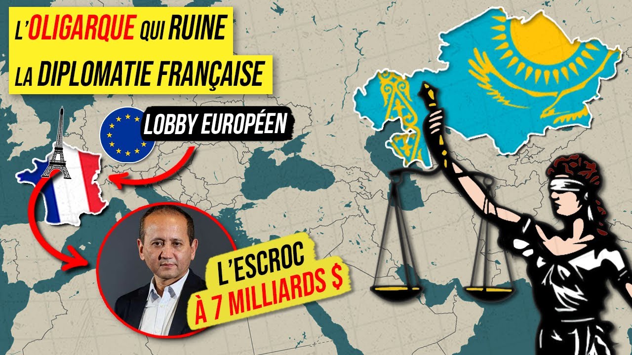 L'Oligarque qui BRISE la relation France-KAZAKHSTAN (Moukhtar Abliazov)