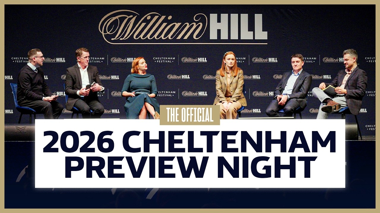 Cheltenham Festival Preview Night 2026! | William Hill Horse Racing Tips