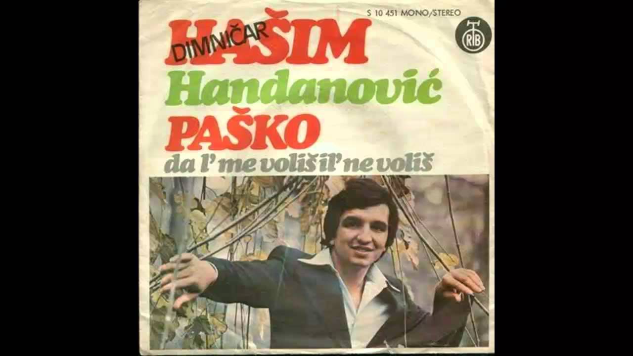 Hasim Handanovic Pasko - Dal me volis il ne volis - (Audio 1977) HD