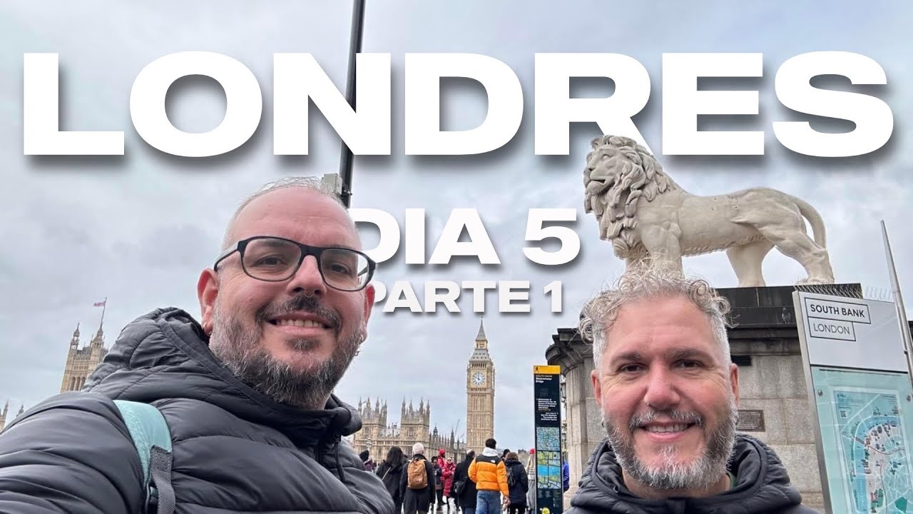 08 - DÍA 5 - LA ABADIA DE WESTMINSTER, EL BIG BEN Y LA HOUSE GUARD - PARTE 1