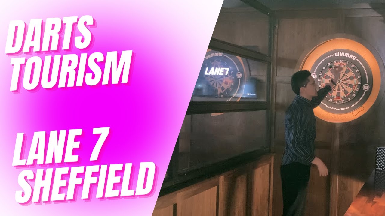 Darts Tourism: Lane 7, Sheffield (February 2024)