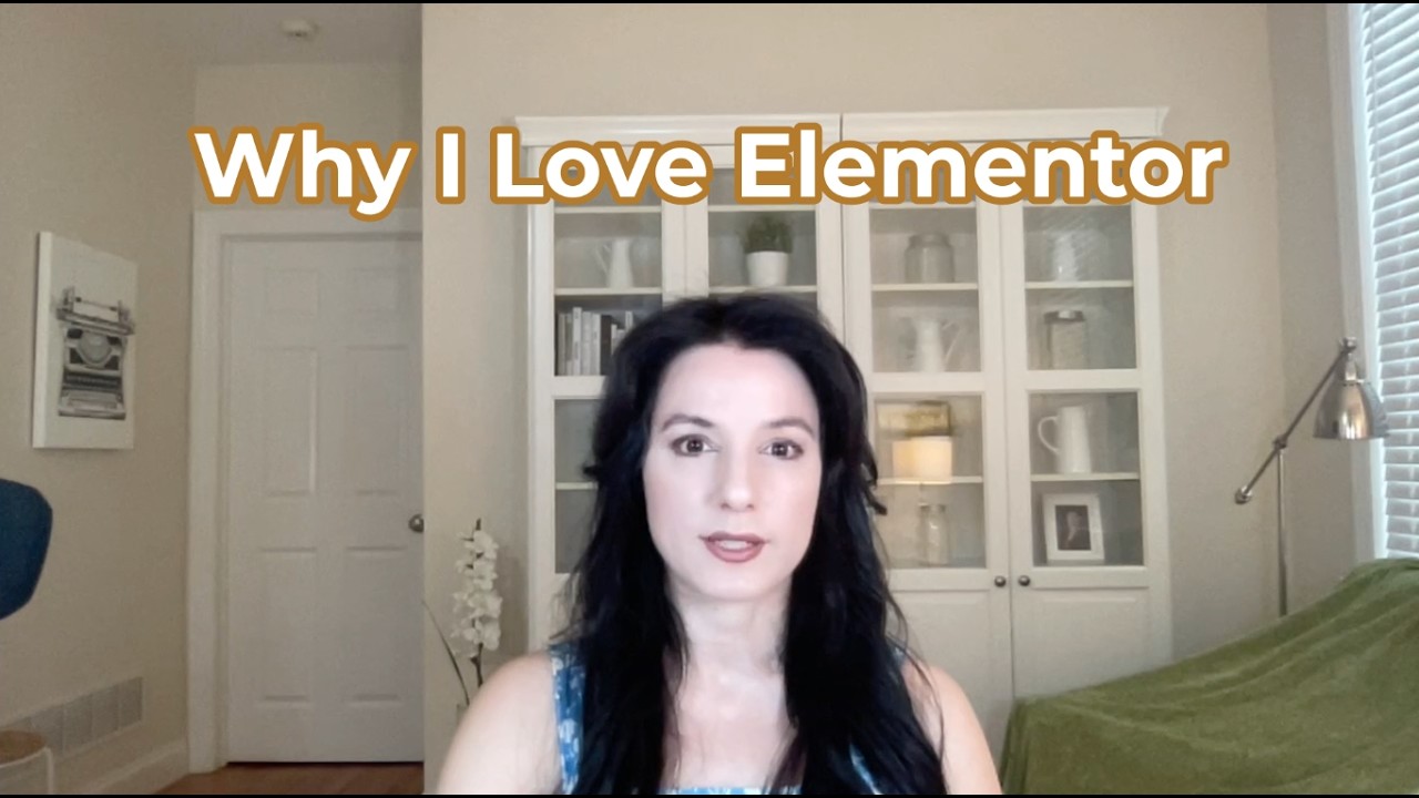 Why I Love Elementor (Best Website Builder for WordPress)