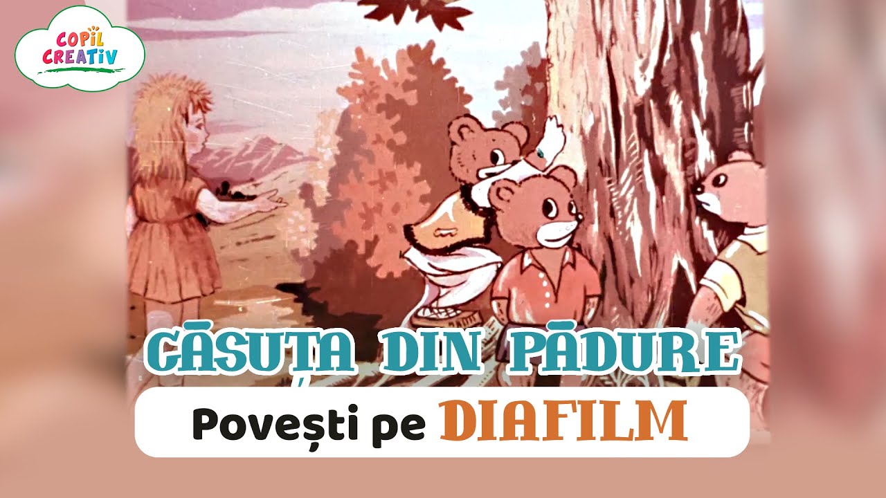 🏡CASUȚA DIN PĂDURE| Povești Diafilm Românești | Basme vechi audio în Limba Română | Copil Creativ ​