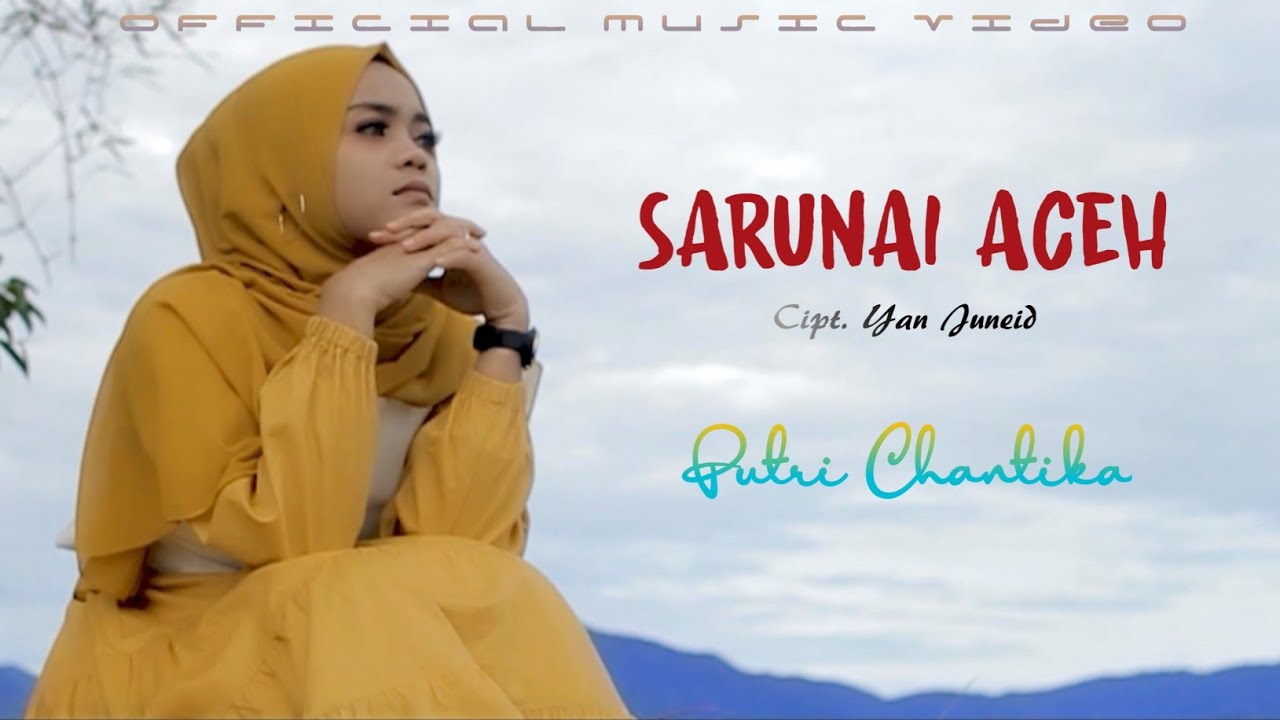 Putri Chantika - Sarunai Aceh (Official Music Video)