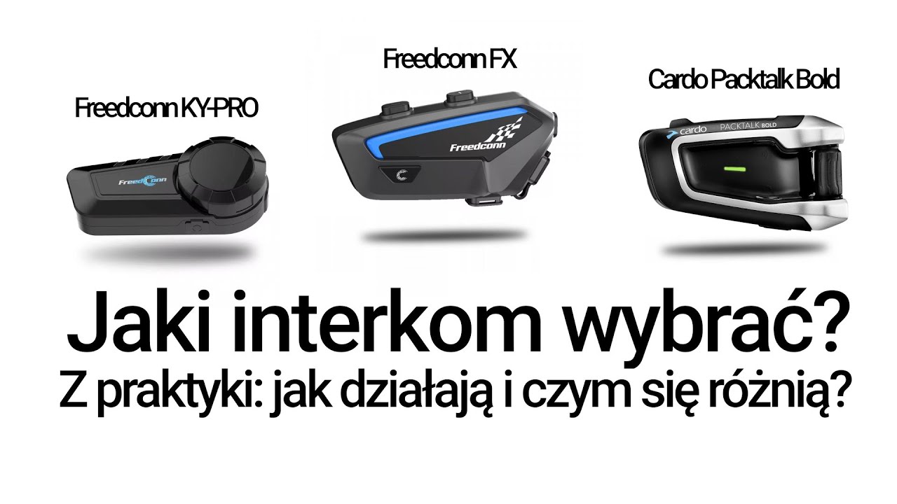 Jaki interkom wybrać? Jak działa i czym się różni Freedconn KY-PRO / FX / Cardo Packtalk Bold?