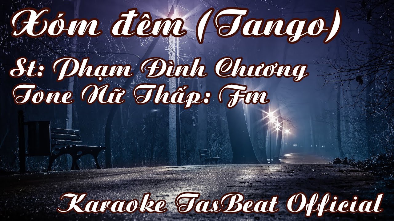 Karaoke Xóm Đêm (Tango) Tone Nữ Thấp | TAS BEAT